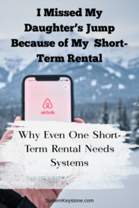 short-term rental needs systems for self-hosts managing one Airbnb